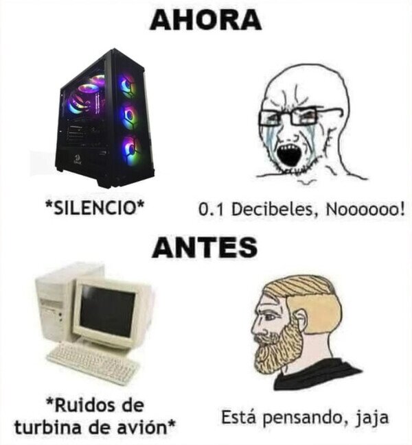 Meme_otros - Antes el ruido era buena señal