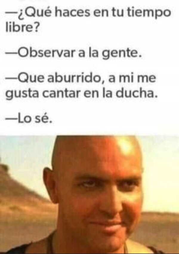 hobby,observar,gente,cantar,ducha,saber