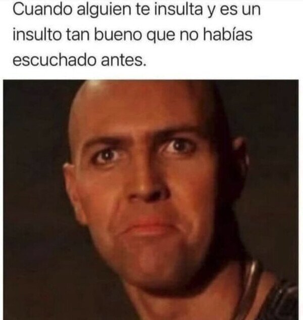 insulto,bueno,recordar