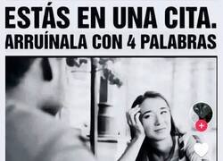 Enlace a Arruina tu cita con 4 palabras