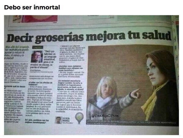 salud,groserías,inmortal