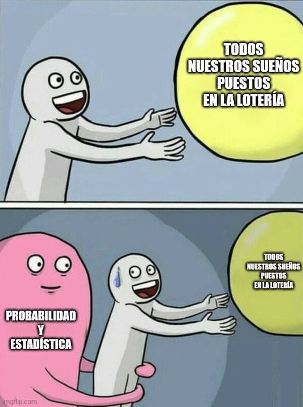 Meme_otros - La gente no compraría tanta lotería si supieran de estadística