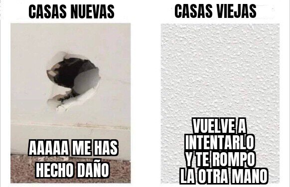 Meme_otros - Ya no se hacen casas como las de antes