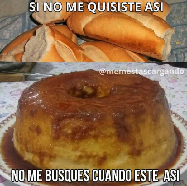 Meme_otros - Valoremos el pan seco