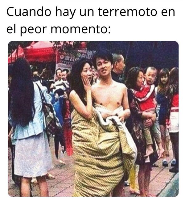 Meme_otros - Temblor inoportuno