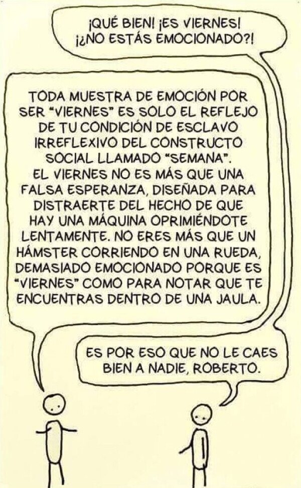 viernes,roberto,wtf