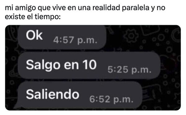 Otros - Todos tenemos un amigo tardón