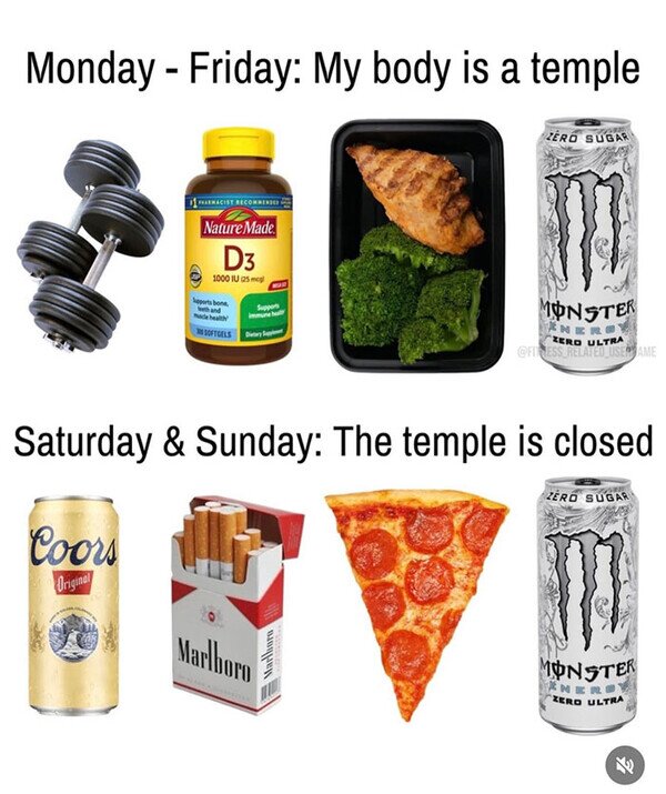 Meme_otros - Mi cuerpo es un templo que cierra los findes