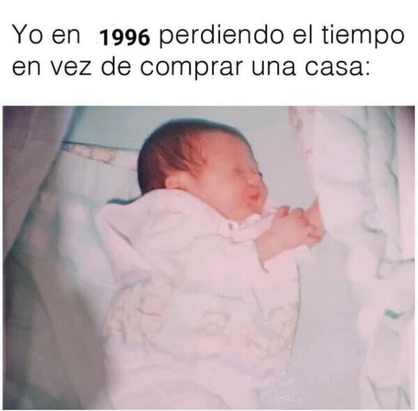 nacer,tiempo,años,casa,comprar
