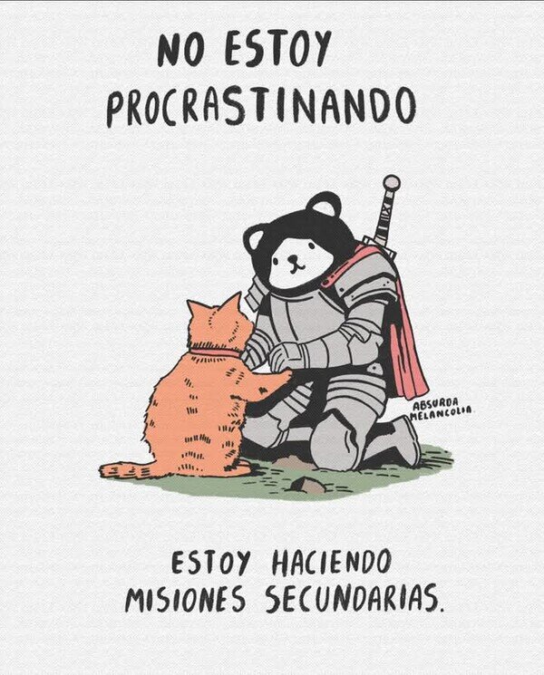 Meme_otros - No estoy procrastinando