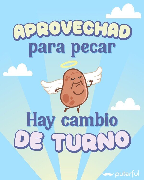 pecar,cambio,turno,Papa