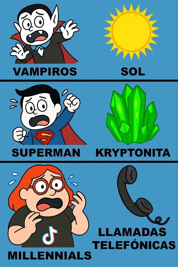 superman,kryptonita,millenials,llamadas