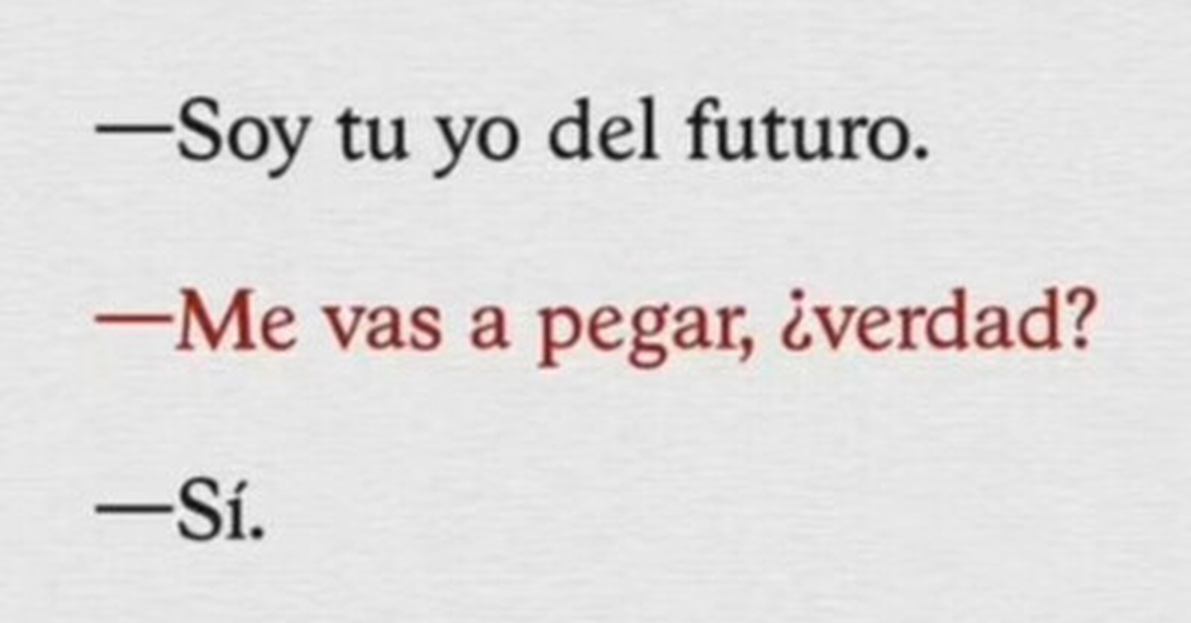 Lo entendería perfectamente