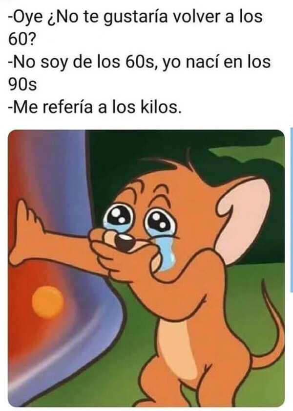 kilos,gordo,volver,60