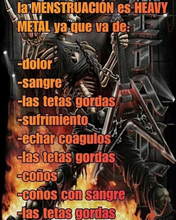 Meme_otros - La menstruación es heavy metal
