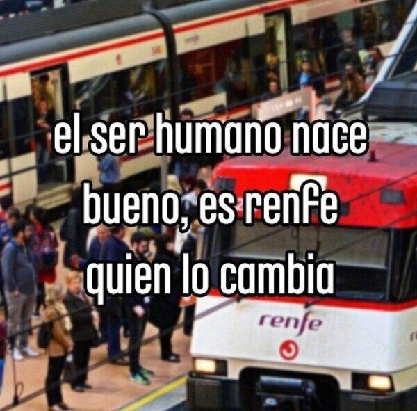 CC_2820965_c1d2b6b94bfe4946b6db5da38bb88d7c_meme_otros_la_renfe_es_la_culpable.jpg