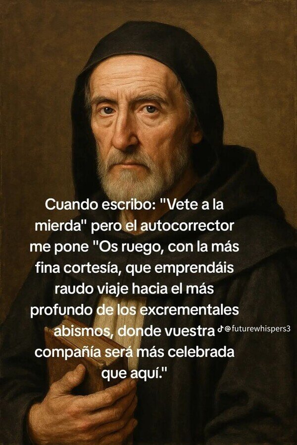 CC_2822751_9346cba46ab5453a92e925191bff6459_meme_otros_el_autocorrector_es_muy_educado.jpg