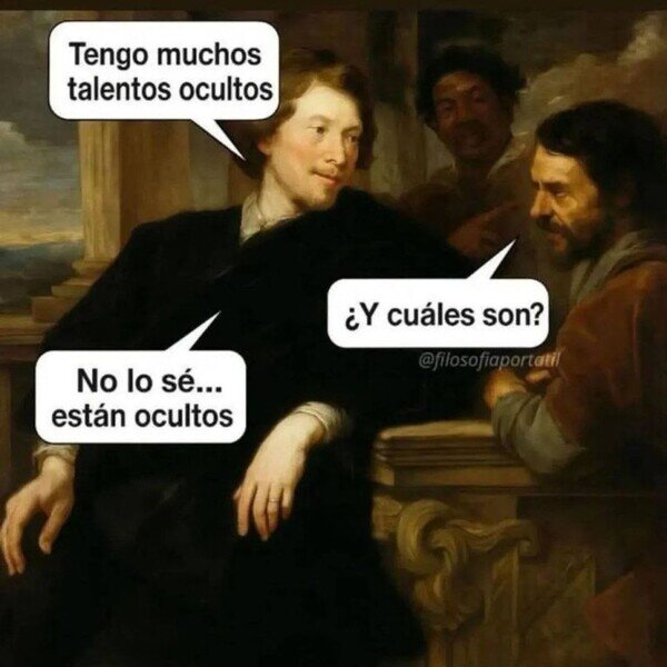 CC_2822752_ccbe44c8929f4b6ba5a6c9fc36cb4f84_meme_otros_talentos_ocultos.jpg