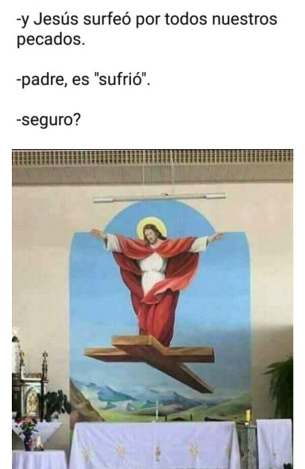 CC_2825973_6bf9598841e34606a00bd9e2b7f08927_meme_otros_surfer_yisus.jpg