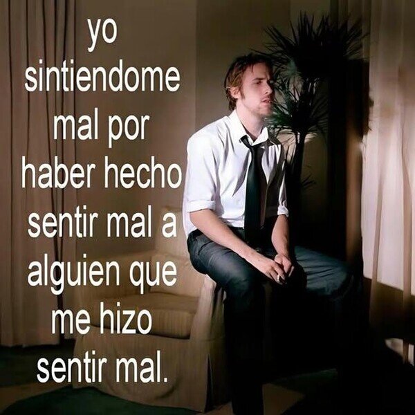Meme_otros - Y me siento mal por sentirme así