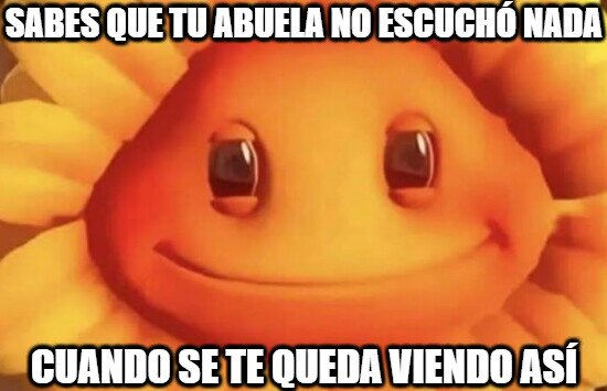 Meme_otros - Todas las abuelas lo hacen