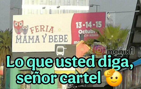 Meme_otros - Me lo dijo ese cartel
