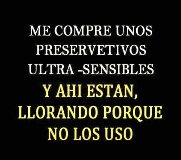 Otros - Son muy muy sensibles