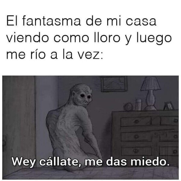 Meme_otros - Hasta el tiene miedo de mi