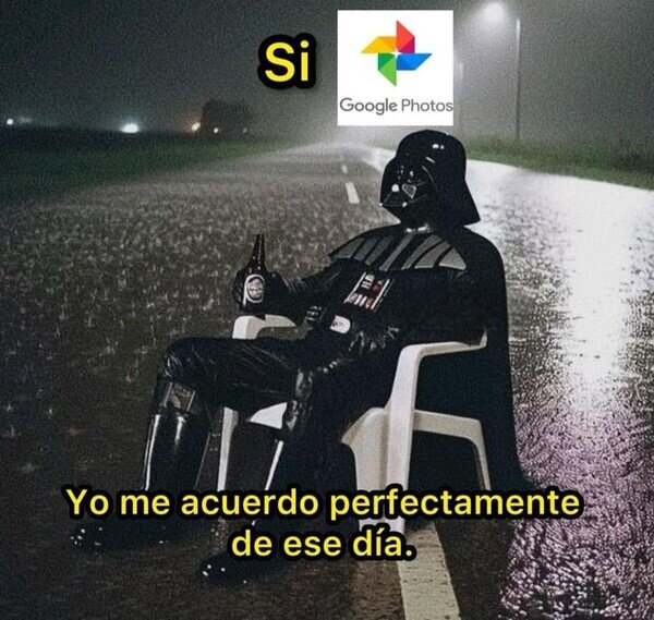 Meme_otros - Si Google Photos, recuerdo perfectamente