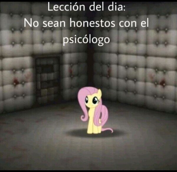 Meme_otros - Lección del día, mucho ojo con el psicólogo