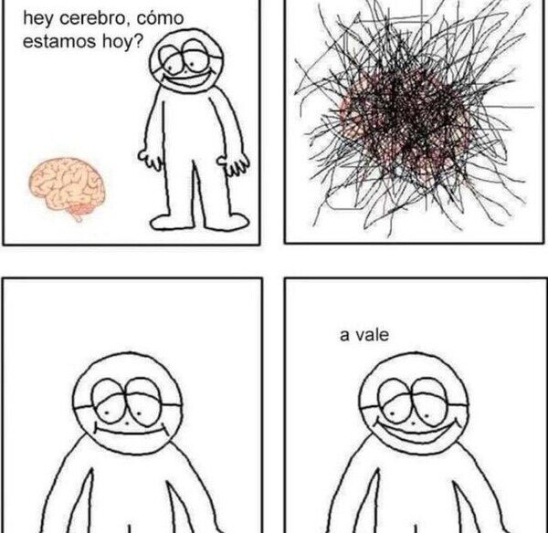 Meme_otros - Mi cerebro un día tranquilo