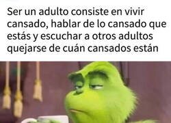 Enlace a Ser adulto es cansancio