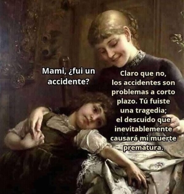 Meme_otros - ¿Fui un accidente?