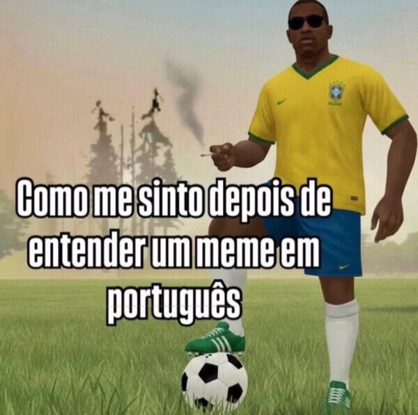 Meme_otros - Me sinto brasilero