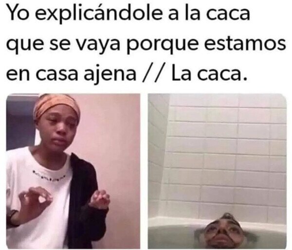Meme_otros - La caca no atiende a razones
