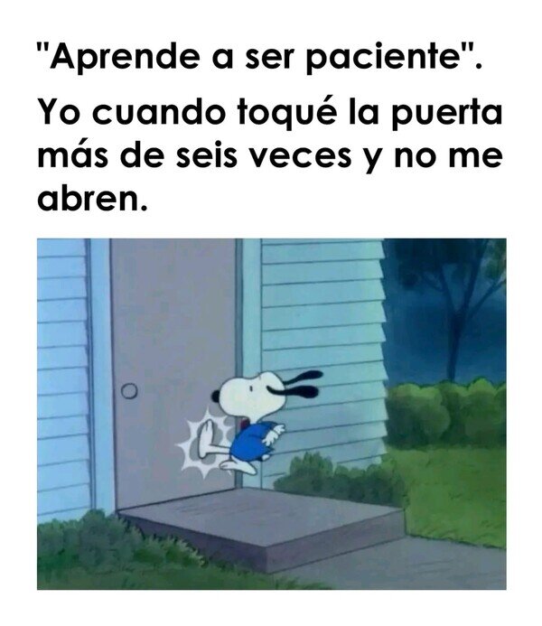 Meme_otros - La paciencia no es lo mío