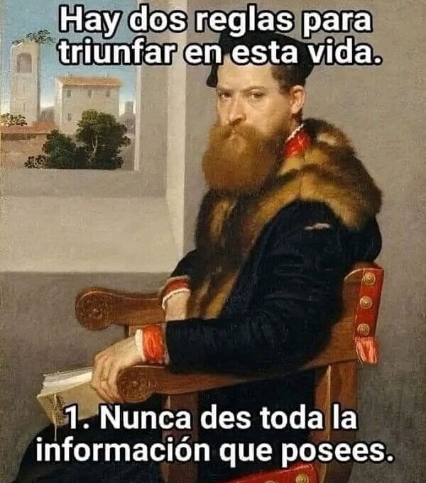 Meme_otros - Las dos reglas para triunfar en la vida
