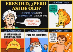 Enlace a Eres old pero, ¿así de old?