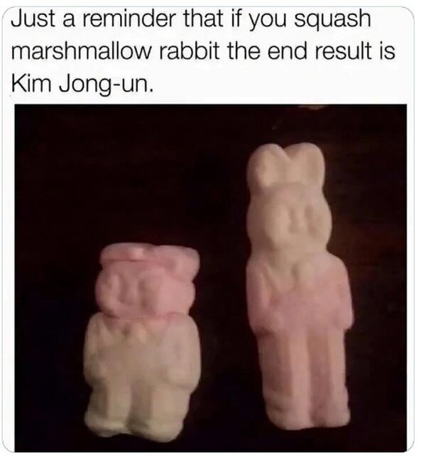 Meme_otros - Si aplastas un conejo de gominola, tienes un Kim Jong Un de gominola