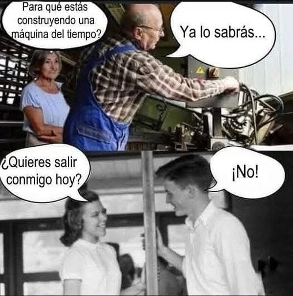 Meme_otros - Si pudiera volver atrás...