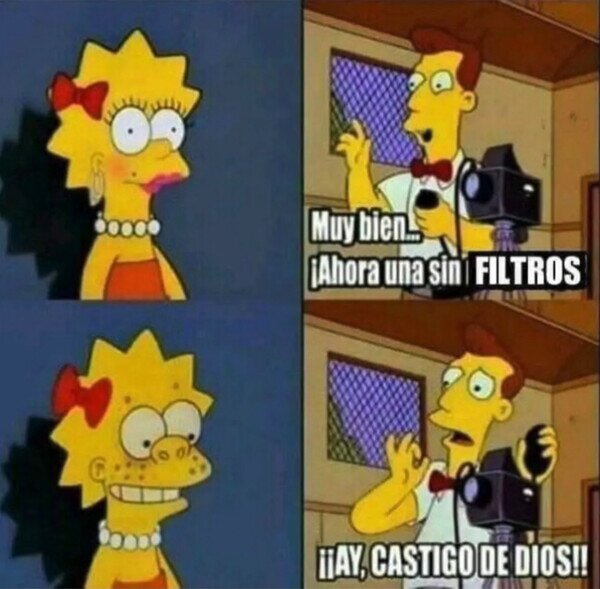 Meme_otros - Cuando desactivan los filtros