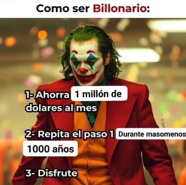 Meme_otros - Billonario en 3 sencillos pasos
