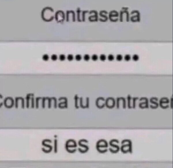 Otros - Cuando te piden confirmación