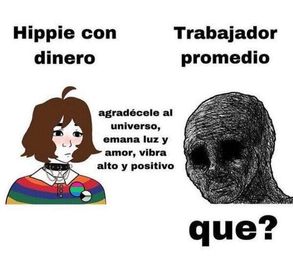 Meme_otros - No conocen los problemas reales de la vida
