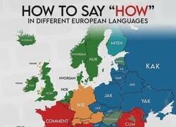 Enlace a ¿Cómo dicen 'cómo' en Europa?