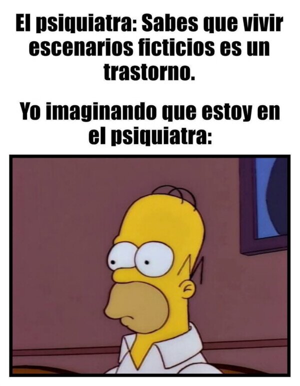 Trastornado total psiquiatra,imaginar,trastorno