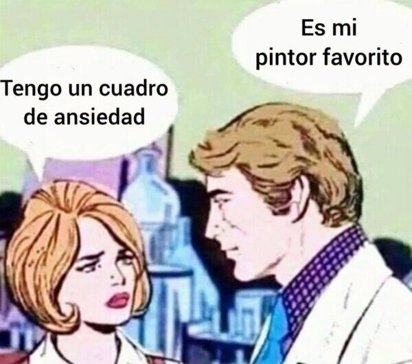 Meme_otros - Yo siguiéndole el rollo a la que me gusta
