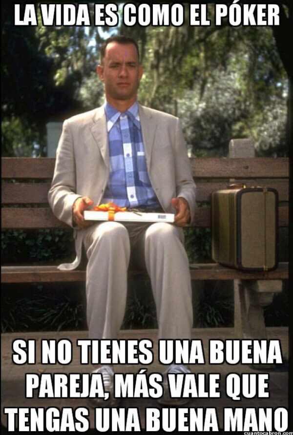 Meme_otros - La vida es como el póker