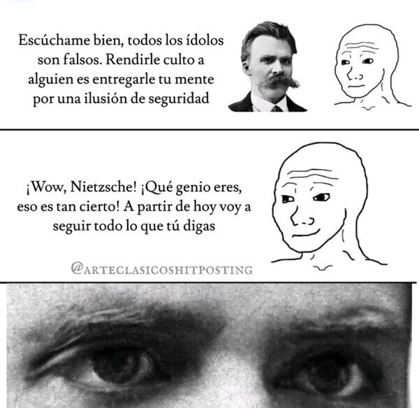 Nietzsche,&iacute;dolo,seguir