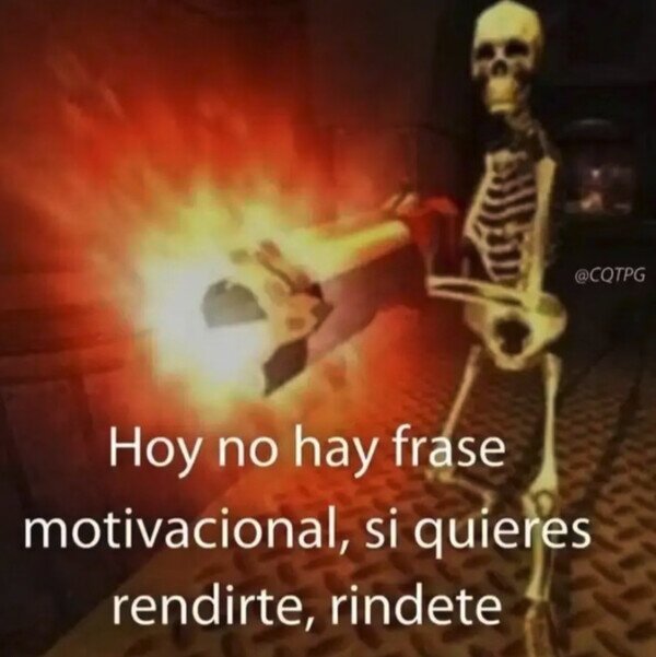 Otros - Hoy no nos queda motivación
